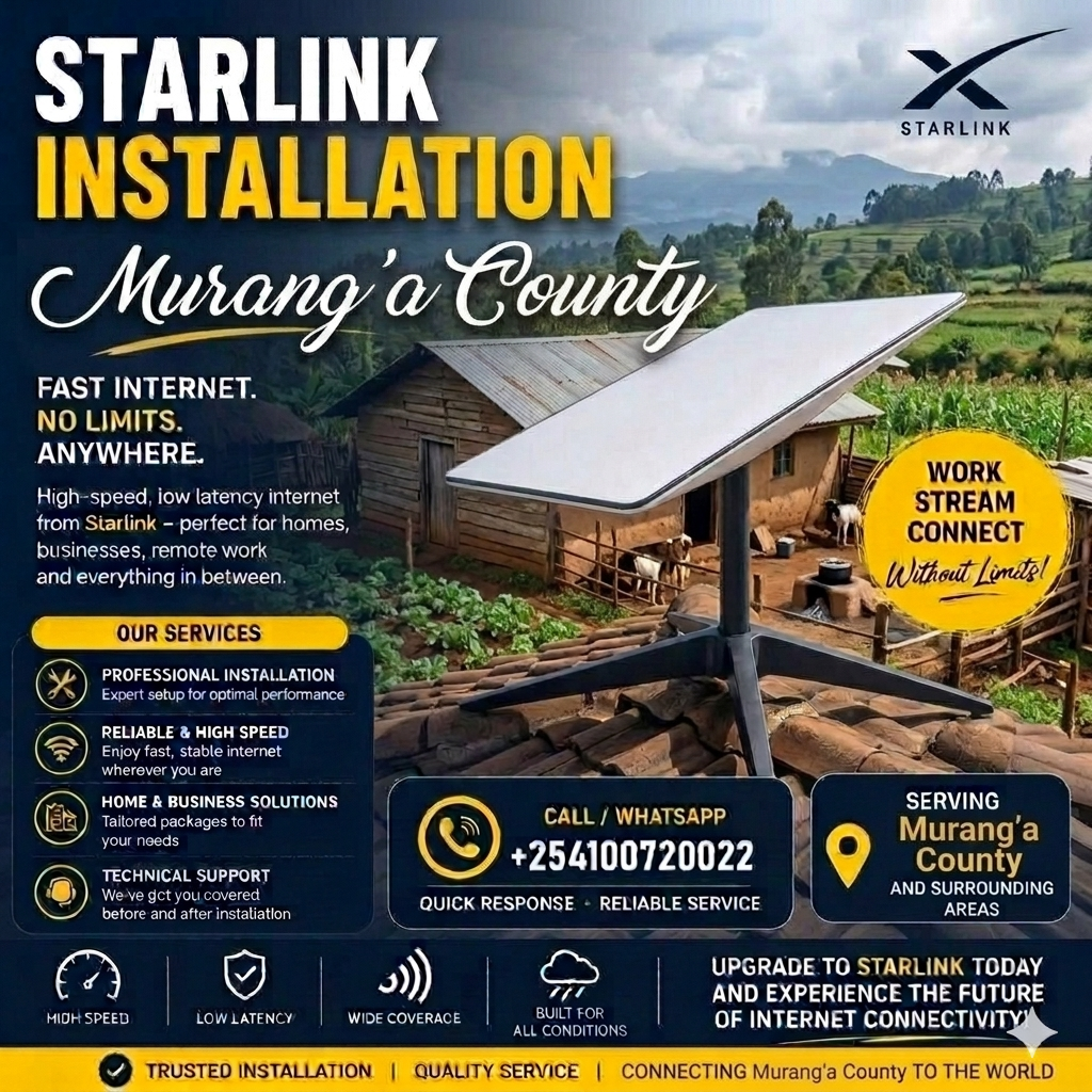 Professional Starlink Installers Murang'a County | +254100720022 Professional Starlink Installers Murang'a
County